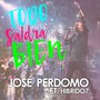 Todo saldrá Bien (feat. Hibrido 7)