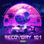 Recovery 101 (Explicit)