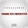 Third eye freestyle (Explicit)