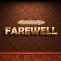 Farewell