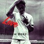 Love (feat. Drew Beez) [Explicit]