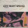 Late Night Special (Explicit)