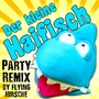 Der kleine Haifisch (Party Remix)