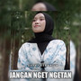 Jangan Nget Ngetan