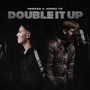 Double It Up (Explicit)