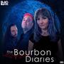 The Bourbon Diaries (Explicit)