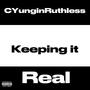 Keepin It Real (Explicit)