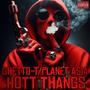 Hott Thangs (feat. Planet Asia) [Explicit]