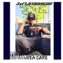 U.O.E.N. Care (Explicit)