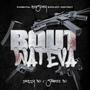 BOUT WATEVA (feat. Sharee bo) [Explicit]