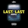 Last Last (Remix) [Explicit]