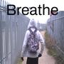 breathe (Explicit)