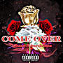 Come Over (feat. Amanda Grace) [Explicit]