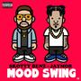 MOOD SWING (feat. JayMob) [Explicit]