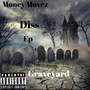 Graveyard Diss (Explicit)