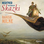 Medtner: Tales (Skazki) for Piano