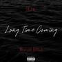 Long Time Coming (feat. WESTSIDE BOOGIE) [Explicit]