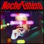 Noche Entera