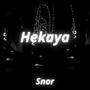 Hekaya (feat. Snor)