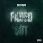 Faded Out (Explicit)