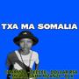 Txa ma Somalia