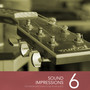 Sound Impressions, Vol. 6