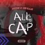 ALL CAP (feat. OG ILLA) [Explicit]