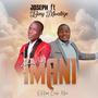 KWA IMANI (feat. Bony Mwaitege)