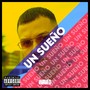 Un Sueño (Explicit)