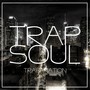 Trap Soul