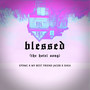 Blessed (The Hotel Song) [Explicit]