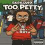 Too Petty (Explicit)
