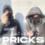 Pricks (Explicit)