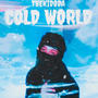 Cold World (feat. Treyst) [Explicit]