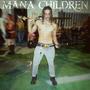 Mana Children (feat. Roc Chamberlin) [Explicit]