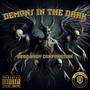 Demons In The Dark (Explicit)