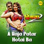 A Raja Patar Hotai Ba (From 