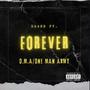 Forever (feat. One Man Army/O.M.A) [Explicit]