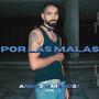 Por Las Malas (Explicit)