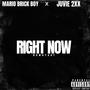 Right now (feat. Juvie 2xx) [Explicit]