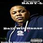 Ball Wit Honor 2 (Remastered) [Explicit]