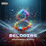 Melodias (Explicit)