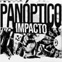 Panóptico Impacto