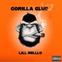 Gorilla Glue (Explicit)