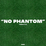 No Phantom Freestyle (Explicit)