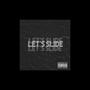 Let’s Slide (Explicit)