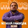 No Hook (Freestyle) (feat. BIG RARI) [LIVE] [Explicit]