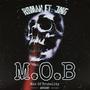 M.O.B (feat. JMG) [Explicit]