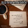BIFURCACIÓN (Soundtrack Oficial del Filme)