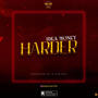 Harder (Explicit)